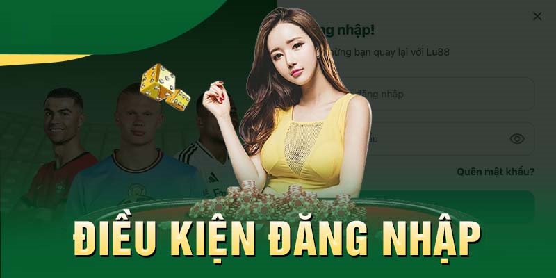 Điều kiện cần đáp ứng 