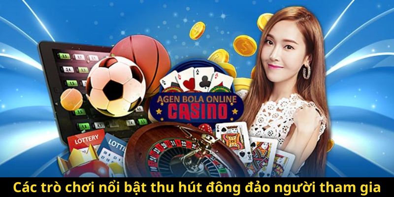 Các trò chơi nổi bật thu hút đông đảo người tham gia